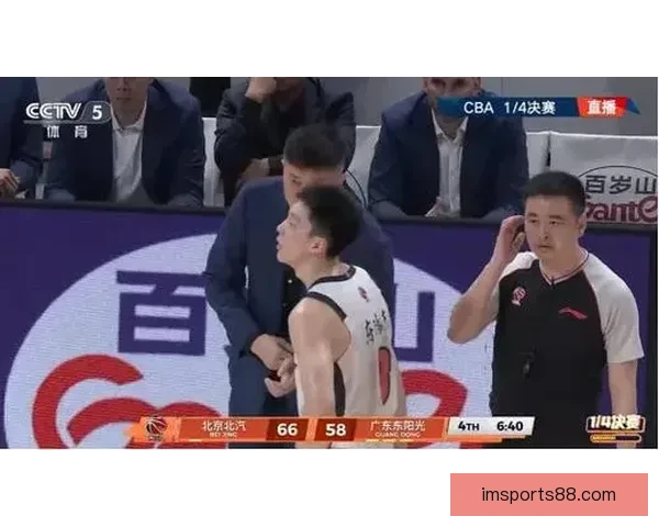 广东首节全面压制北京胡明轩爆发防守强硬北京进攻单打独斗 广东首节全面压制北京胡明轩爆发防守强硬北京进攻单打独斗